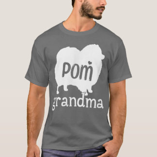 Pomeranian Grandma Gifts Pomeranian Dog Lover Gran T-Shirt
