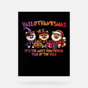 Pomeranian Halloween Thanksgiving Christmas Classi Acrylic Sign