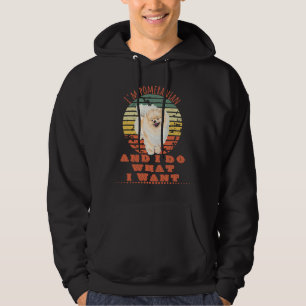 Pomeranian I Do What I Want Hoodie