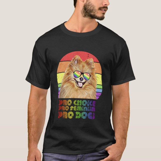Pomeranian Pro Choice Pro Feminism Pro Dogs Lgbtq  T-Shirt (Front)