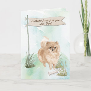 Pommeranian Congratulations on New Dog Card