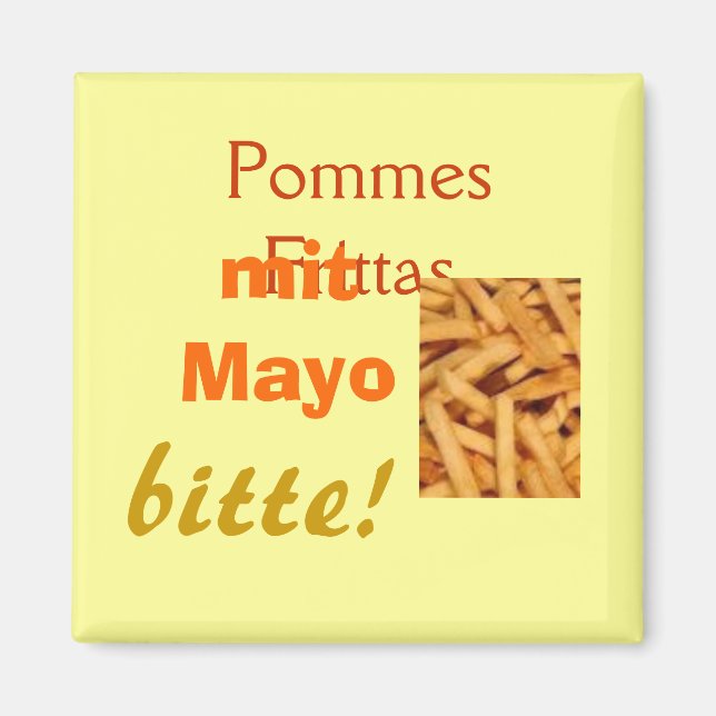 Pommes Frittas Magnet (Front)