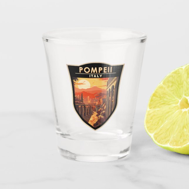 Pompeii Campania Italy Travel Art Vintage Shot Glass (Front)