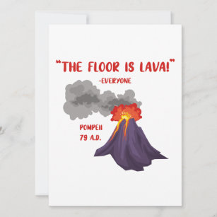 Pompeii The Floor Is Lava Holiday Card