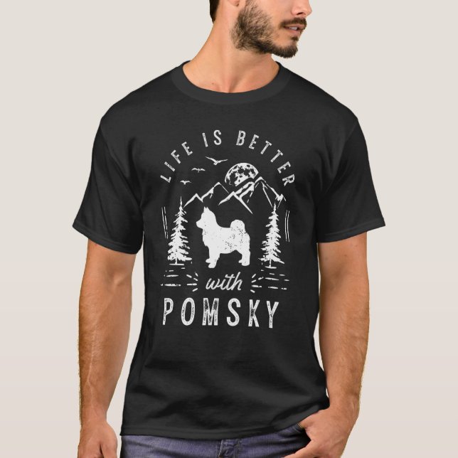 Pomsky Life Better Mum Dad Dog T-Shirt (Front)