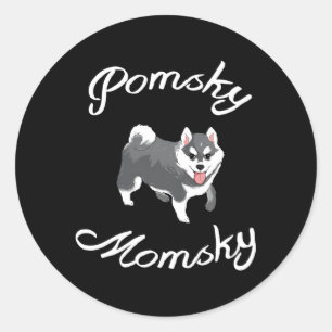Pomsky Momsky Pet Pomsky Mommy Classic Round Sticker