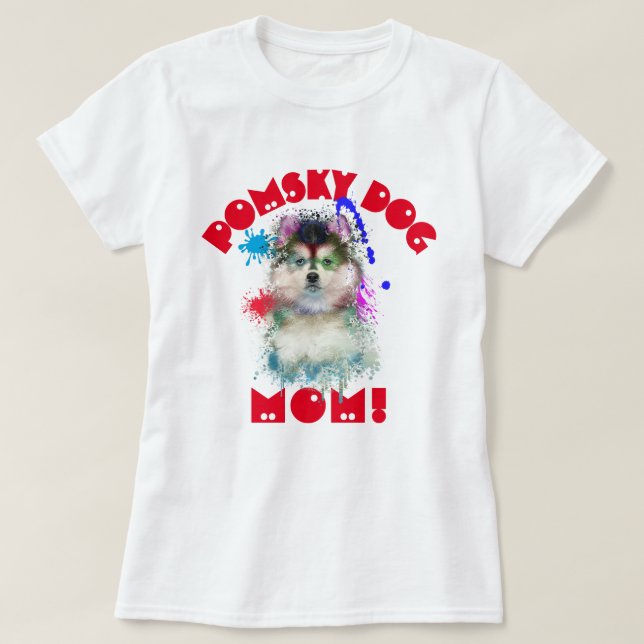 Pomsky Mum Dog Lover Best Dog Mum Ever T-Shirt (Design Front)