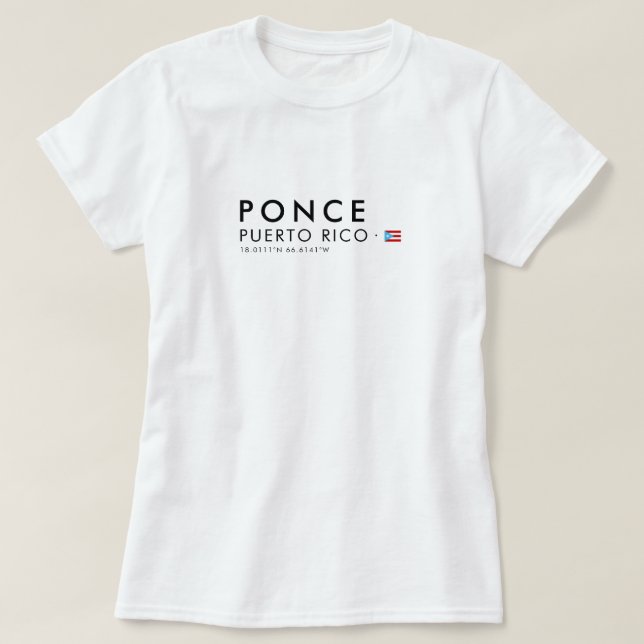 Ponce Puerto Rico T-Shirt | Coordinates Tee (Design Front)