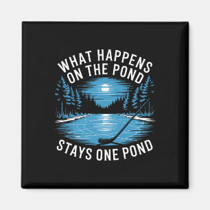 Pond Hockey Humor Shinny Magnet