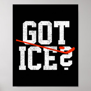 Pond Hockey Player Got Ice Shinny Poster