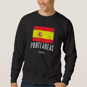 Ponteareas Spain ES Flag City - Bandera Ropa - Sweatshirt