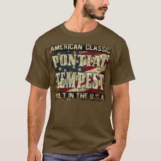 Pontiac Tempest - Classic Car Built in the USA T-Shirt