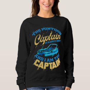 Ponton captain for pontoon boat captain boat sweatshirt