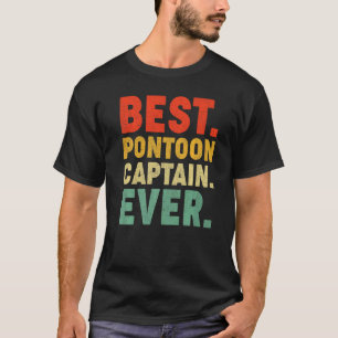 Pontoon Boat Best Pontoon Captain Ever Premium T-Shirt