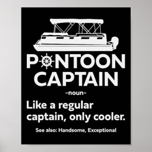Pontoon Boat Captain Dad Funny Sailing And Boating Poster