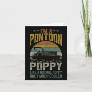 Pontoon Boat Poppy Apparel Funny Fathers Day Boati Card
