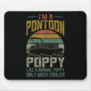 Pontoon Boat Poppy Apparel Funny Fathers Day Boati Mouse Pad
