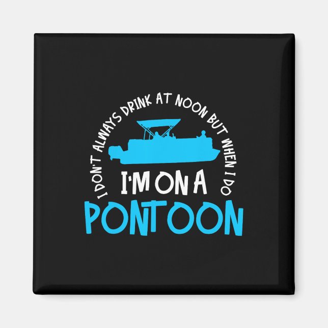 Pontoon Captain Boating Lake Gift  Magnet (Front)
