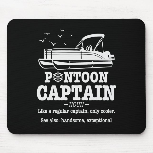 Pontoon Captain Definition Boat Life Funny Boating Mouse Pad (Front)