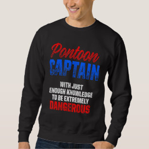 Pontoon Captain Sailing Sailboat Sailor 1 Sweatshirt