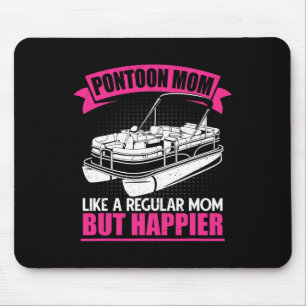 Pontoon Mum Like A Regular Mother Women Pontoon Bo Mouse Pad