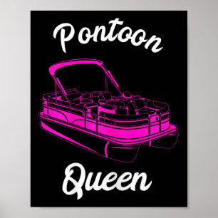 Pontoon Queen Pontoon Captain Pontooning Party Spe Poster