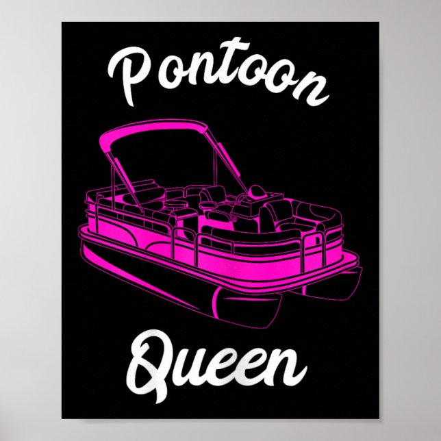 Pontoon Queen Pontoon Captain Pontooning Party Spe Poster (Front)
