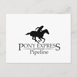 Pony Express Pipeline Postcard