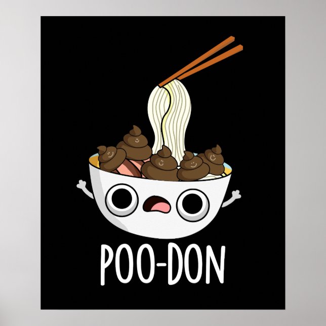 Poo-don Funny Udon Pun Dark BG Poster (Front)