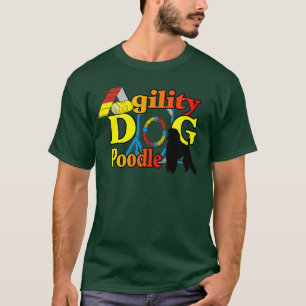 Poodle Agility Gifts T-Shirt