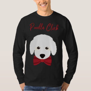 Poodle Club Cute White Fluffy Poodle With Red Pol T-Shirt