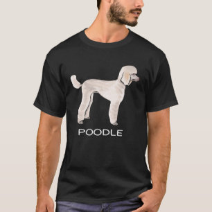 Poodle Crazy Dog T-Shirt