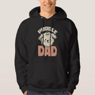 Poodle Dad Animal Pup Puppy Pet Dog Dog Owner Hoodie