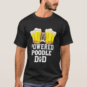 Poodle Dad Beer Drinking T-Shirt