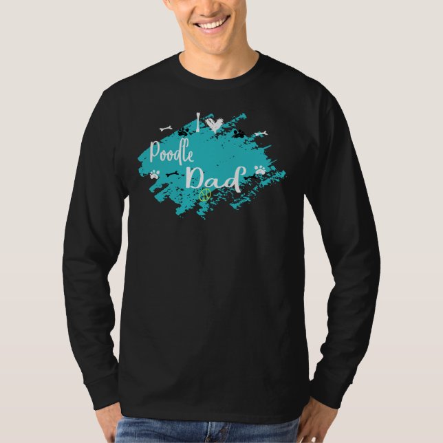Poodle dad       T-Shirt (Front)