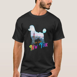Poodle Dog Breed New York Usa Cool Landmark Dog T-Shirt