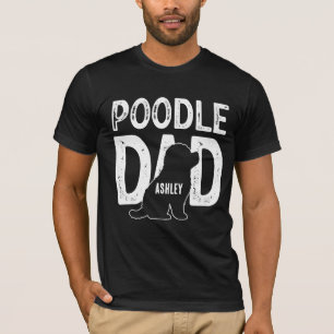 Poodle Dog Dad Puppy Dad T-Shirt