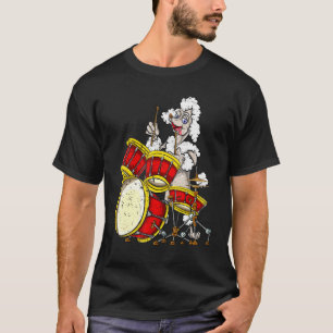 Poodle Dog Music Musician Drummer Percussion Drums T-Shirt