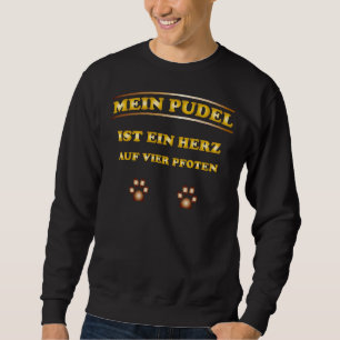 Poodle Dog Paws Dog Breed Heart  Idea Sweatshirt