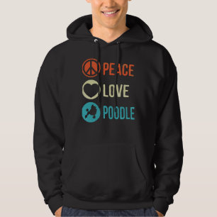 Poodle Dog Peace Love Poodle Hoodie