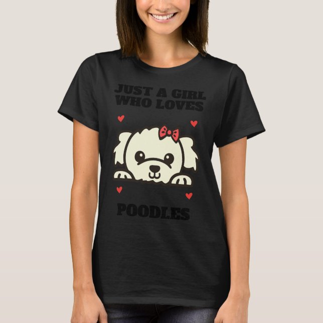 Poodle For Girl T-Shirt (Front)