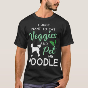 Poodle Funny Vegan Dog Lover Owner Xmas Birthday G T-Shirt