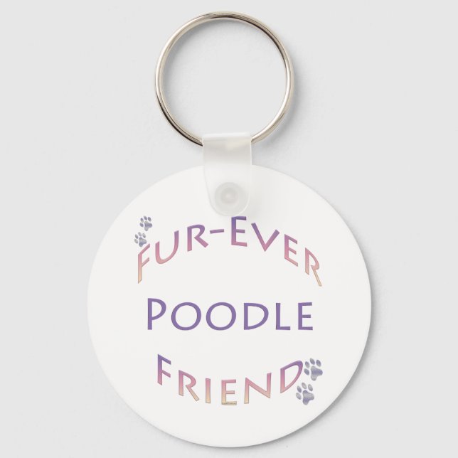 Poodle Furever Key Ring (Front)