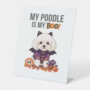 Poodle Halloween Costume My Poodle is My Boo Dog Pedestal Sign