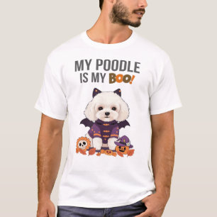 Poodle Halloween Costume  My Poodle is My Boo Dog  T-Shirt
