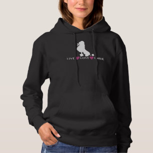 Poodle Hearts Live Love Bark Hoodie