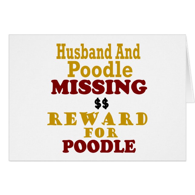 Poodle & Husband Missing Reward For Poodle (Front Horizontal)
