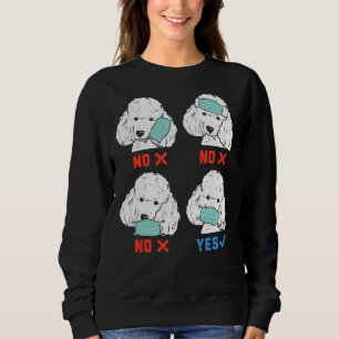 Poodle In Mask Funny Social Distancing Sweatshirt