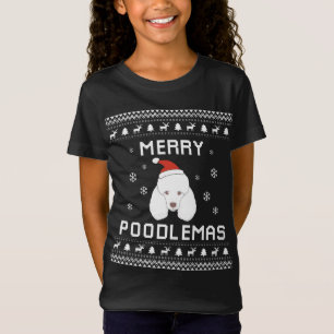 Poodle Lover Christmas Ugly Xmas Poodle Dog Sweate T-Shirt