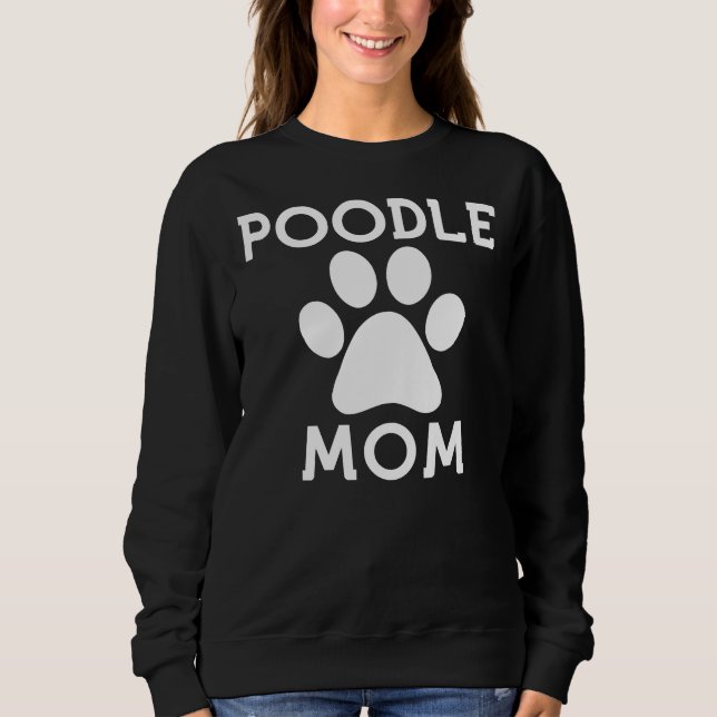 Poodle Mum Paw Sweatshirt (Front)